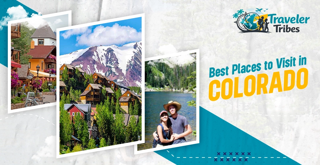 best places to visit in colorado